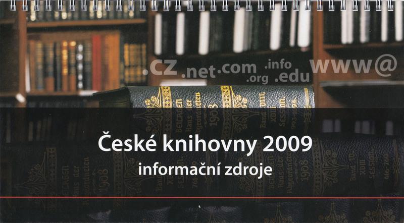 České knihovny, informační zdroje 2009 (autor fotografie z obálky není uveden, grafické zpracování Helis, s.r.o.)